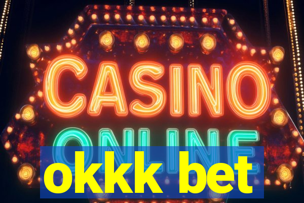 okkk bet